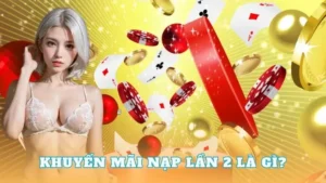 Nạp Lần 2 Tặng 50% GO88: Ưu Đãi Hấp Dẫn Cho Người Chơi